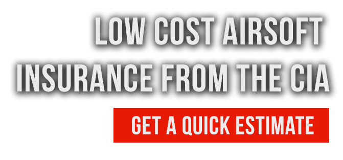 Low Cost Airsoft Insurance Get a Quick Estimate